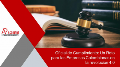 ACO DIPLOMADO OFICIAL DE CUMPLIMIENTO: UN RETO PARA LAS EMPRESAS COLOMBIANAS EN LA REVOLUCION 4.0